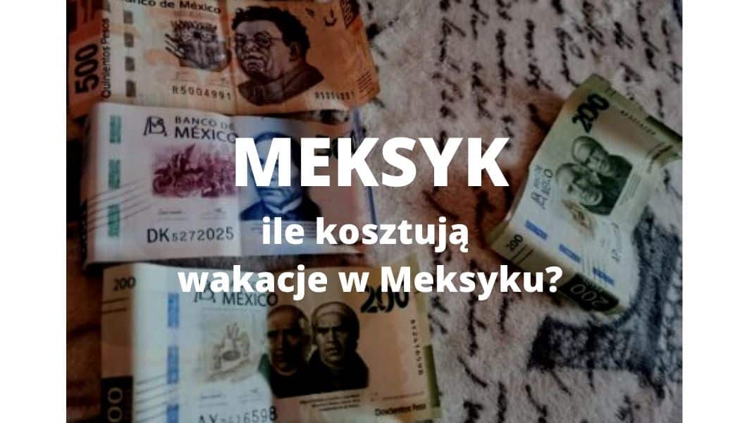Ceny w Meksyku Ceny w Meksyku